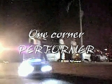 One corner PERFORMER